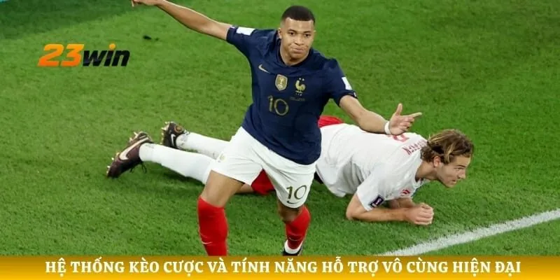 Hệ thống kèo cược và tính năng hỗ trợ vô cùng hiện đại